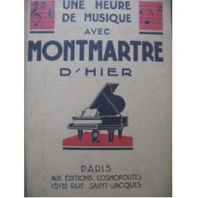 Montmartre d'Hier 10 pièces Chant Piano 1930