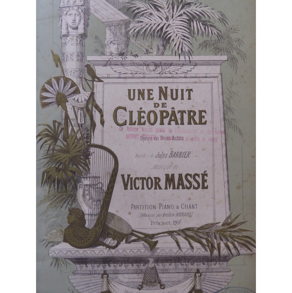 MASSÉ Victor Une Nuit de Cléopâtre Opéra Piano Chant 1885