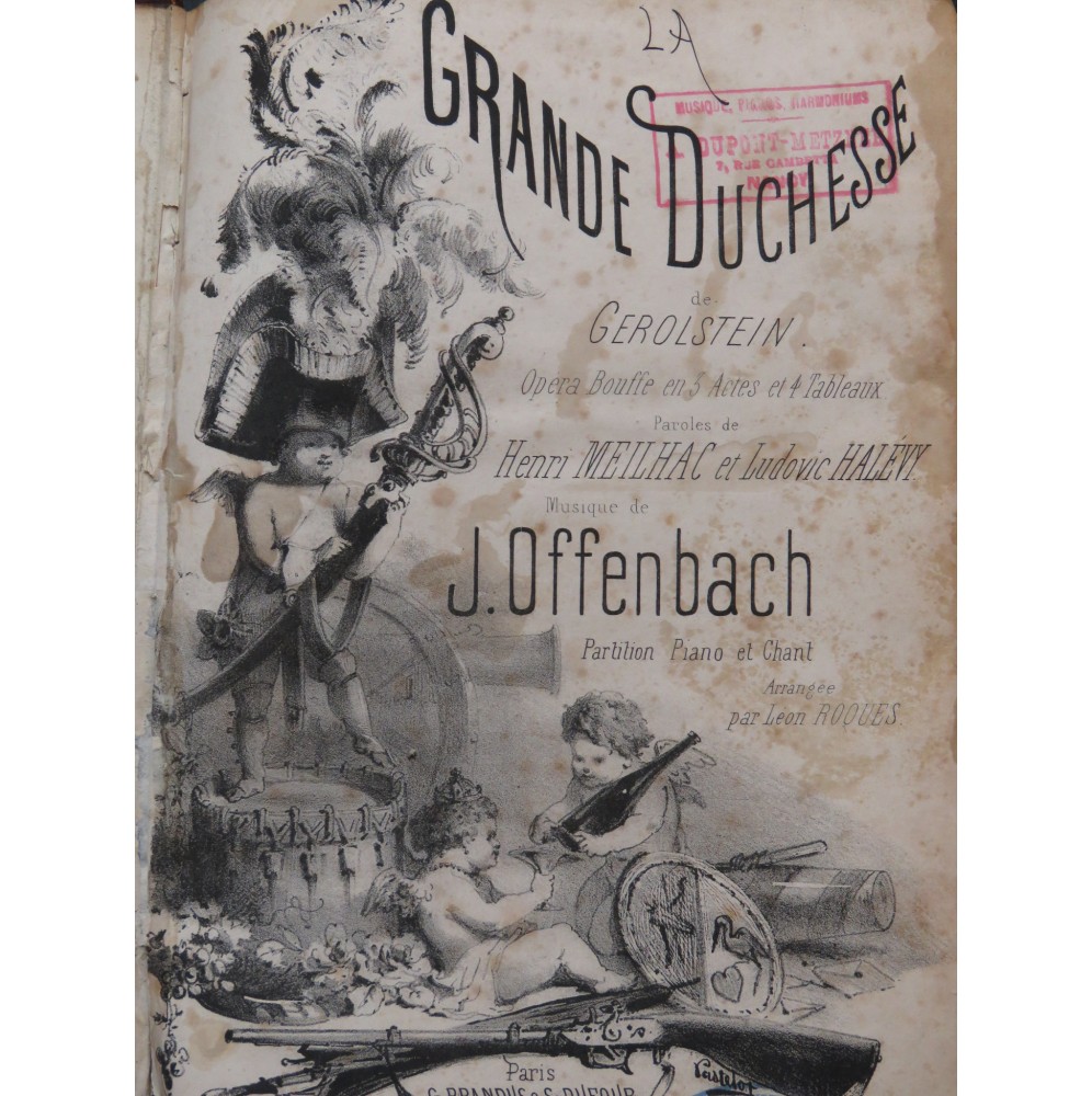 OFFENBACH Jacques La Grande Duchesse de Gerolstein Opéra Piano Chant 1867