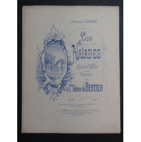 DE BERTIER Adrien Les Naïades Piano ca1880