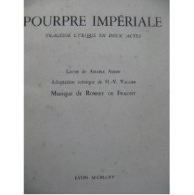 DE FRAGNY Robert Pourpre Impériale Dédicace 1966