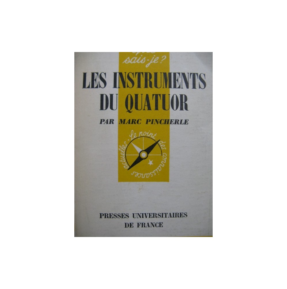 PINCHERLE Marc Les Instruments du Quatuor 1959