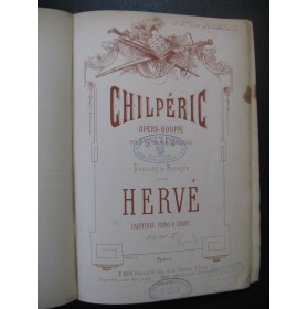 HERVÉ Chilpéric Opéra Chant Piano ca1870