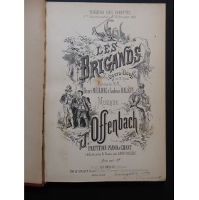 OFFENBACH Jacques Les Brigands Opéra Chant Piano ca1890