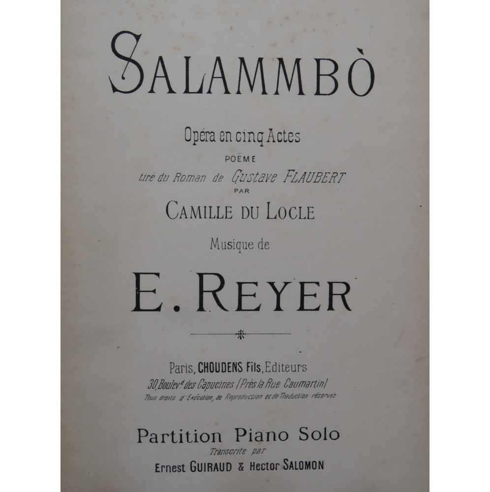 REYER Ernest Salammbo Opéra Piano solo ca1890
