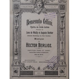 BERLIOZ Hector Benvenuto Cellini Opéra Chant Piano ca1890