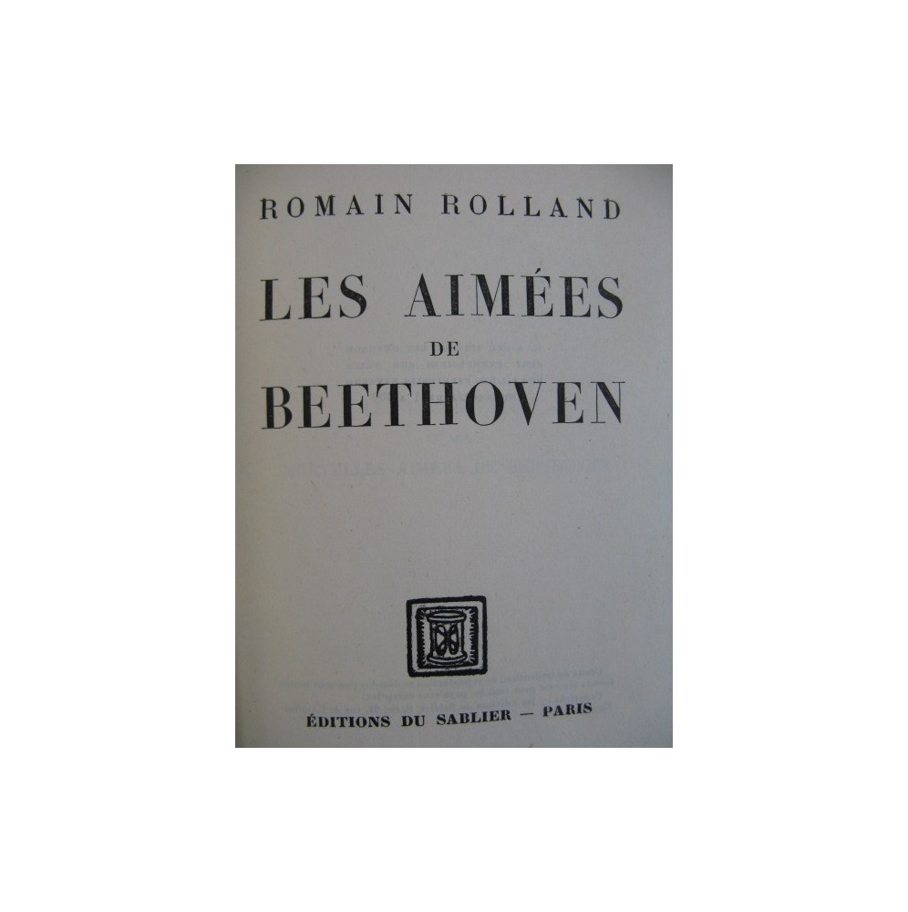 ROLLAND Romain Les Aimées de Beethoven 1949