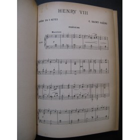 SAINT-SAËNS Camille Henry VIII Opéra Chant Piano 1883
