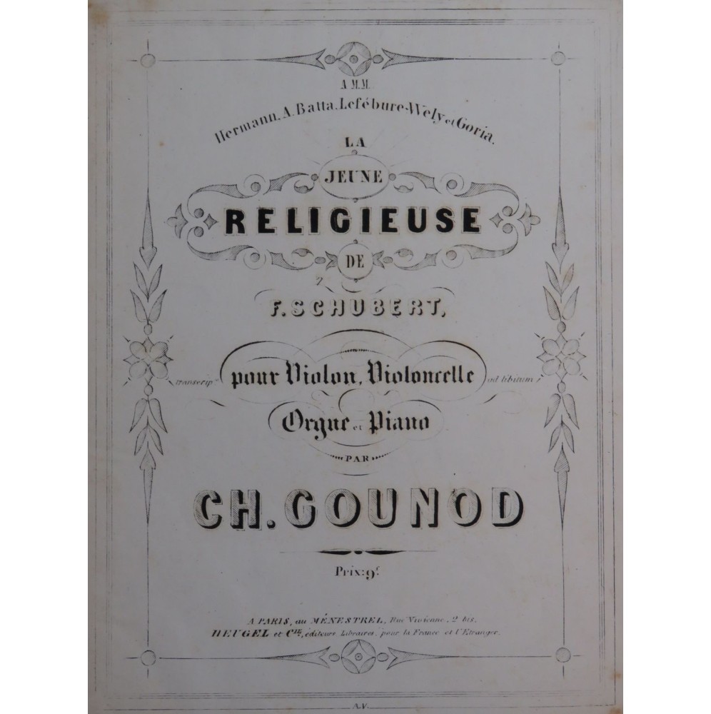 GOUNOD Charles La Jeune Religieuse Schubert Violon Violoncelle Orgue Piano ca1860
