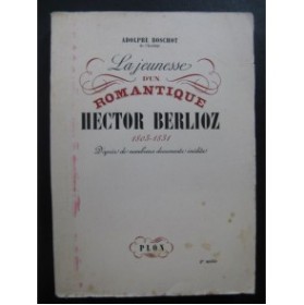 BOSCHOT Adolphe Hector Berlioz La Jeunesse d'un Romantique 1946