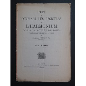 FOURNEAUX Fils L'Art de Combiner les Registres de l'Harmonium XIXe