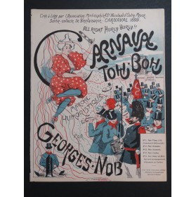 GEORGES-NÔB  Carnaval Tohu-Bohu Carnaval Liège Piano 1899
