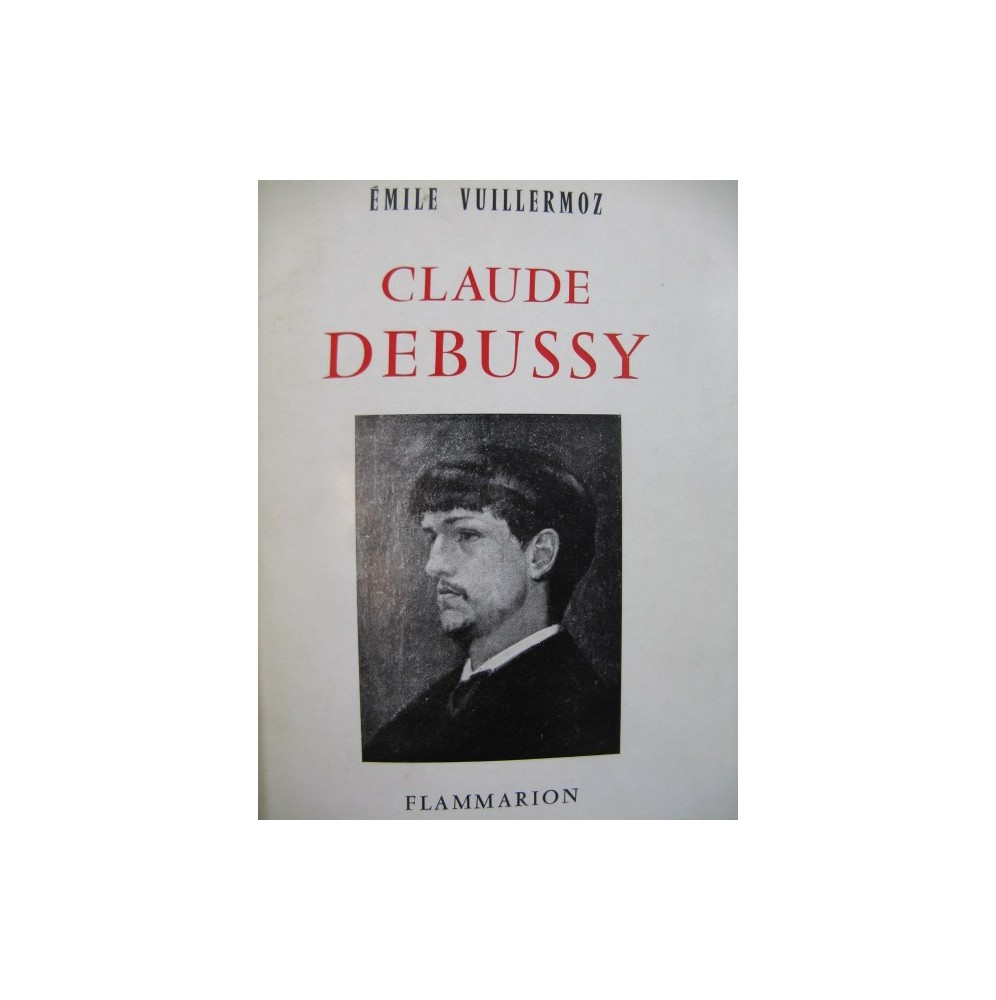 VUILLERMOZ Émile Claude Debussy 1957