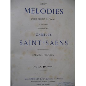 SAINT-SAËNS Camille Vingt Mélodies et Duos 1er Recueil Chant Piano ca1877