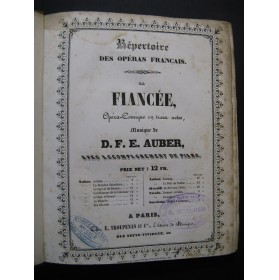 AUBER D. F. E. La fiancée Opéra Chant Piano ca1844
