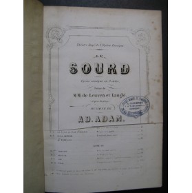 ADAM Adolphe Le Sourd Opéra Chant Piano XIXe