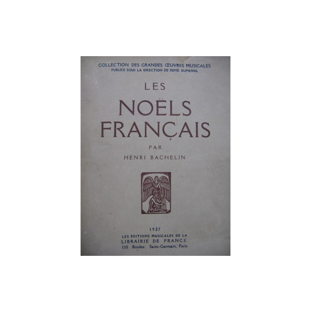 BACHELIN Henri Les Noëls Français Dédicace 1927