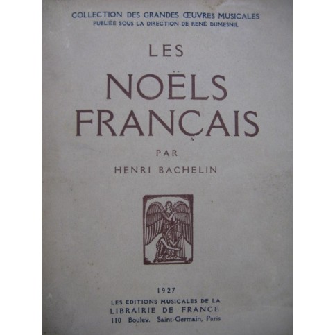 BACHELIN Henri Les Noëls Français Dédicace 1927