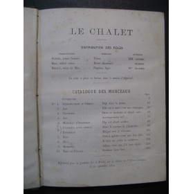 ADAM Adolphe Le Chalet Opéra Chant Piano ca1880
