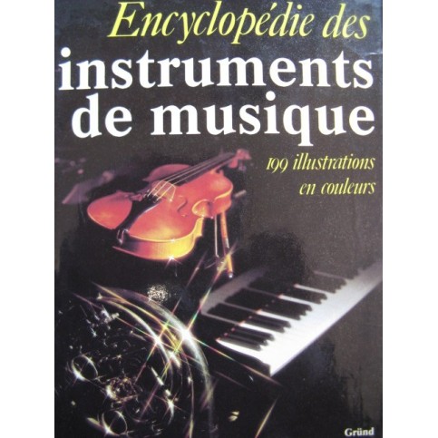 BUCHNER Alexander Encyclopedie des Instruments de Musique 1982