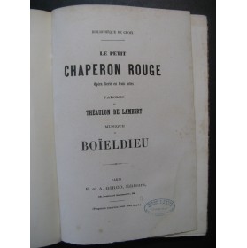 BOIELDIEU Adrien Le Petit Chaperon Rouge Opéra Chant Piano ca1860