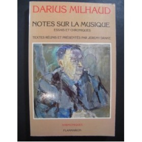 MILHAUD Darius Notes sur la Musique 1982
