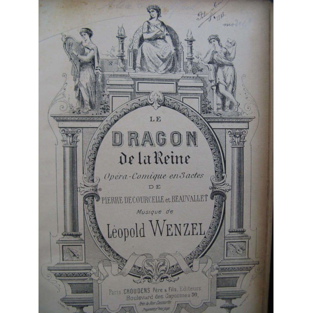 WENZEL Léopold Le Dragon de la Reine Opéra Chant Piano 1888