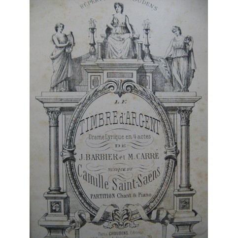 SAINT-SAËNS Camille Le Timbre d'Argent Opéra Chant Piano 1902