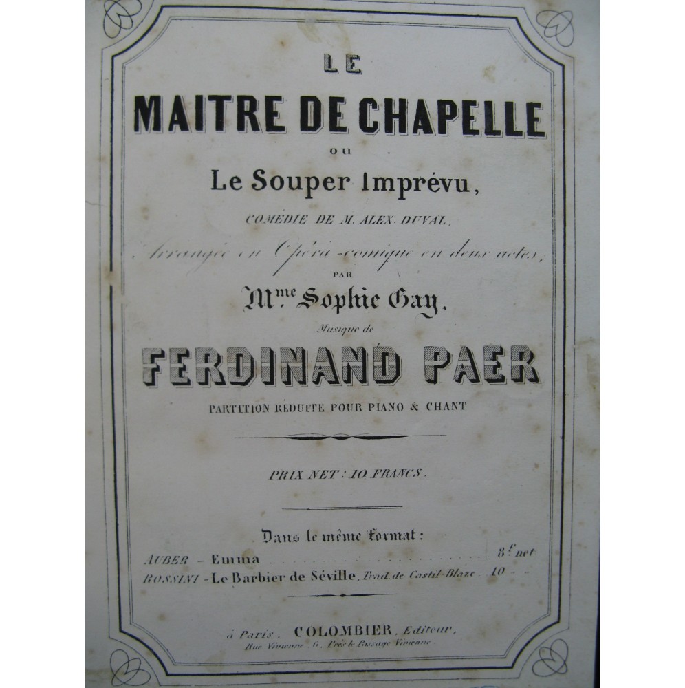 PAER Ferdinand Le Maitre de Chapelle Opéra Chant Piano ca1843