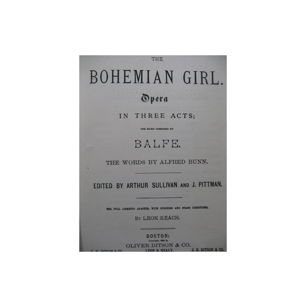 BALFE M. W. The Bohemian Girl Opéra Chant Piano 1882