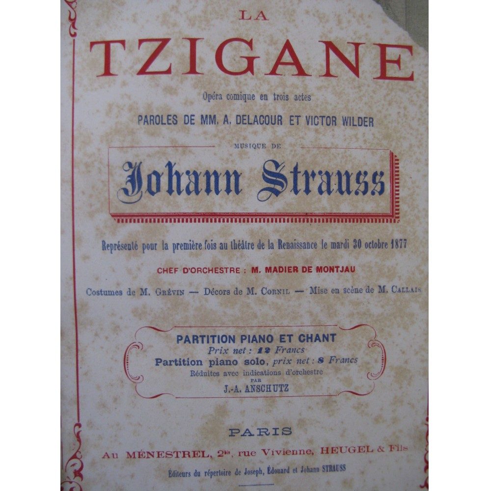 STRAUSS Johann La Tzigane Opéra Chant Piano 1877