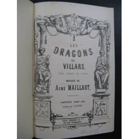 MAILLART Aimé Les Dragons de Villars Opéra Piano solo ca1860
