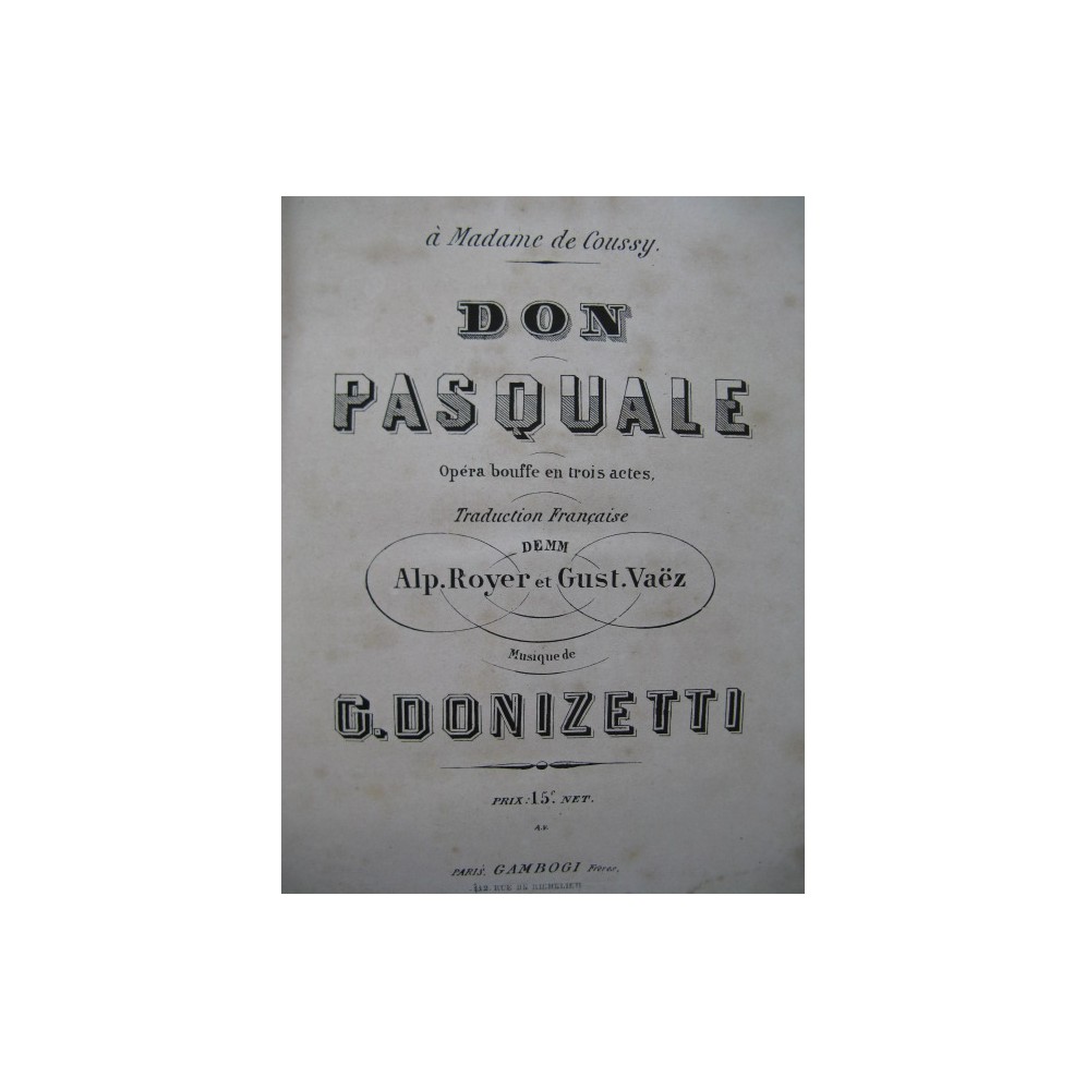 DONIZETTI G. Don Pasquale Opéra Chant Piano XIXe