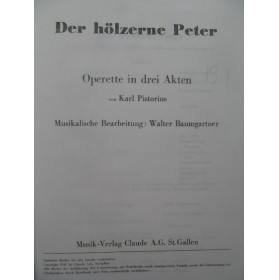 PISTORIUS Karl Der Hölzerne Peter Opérette