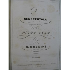 ROSSINI G. La Cenerentola Opera Piano solo XIXe