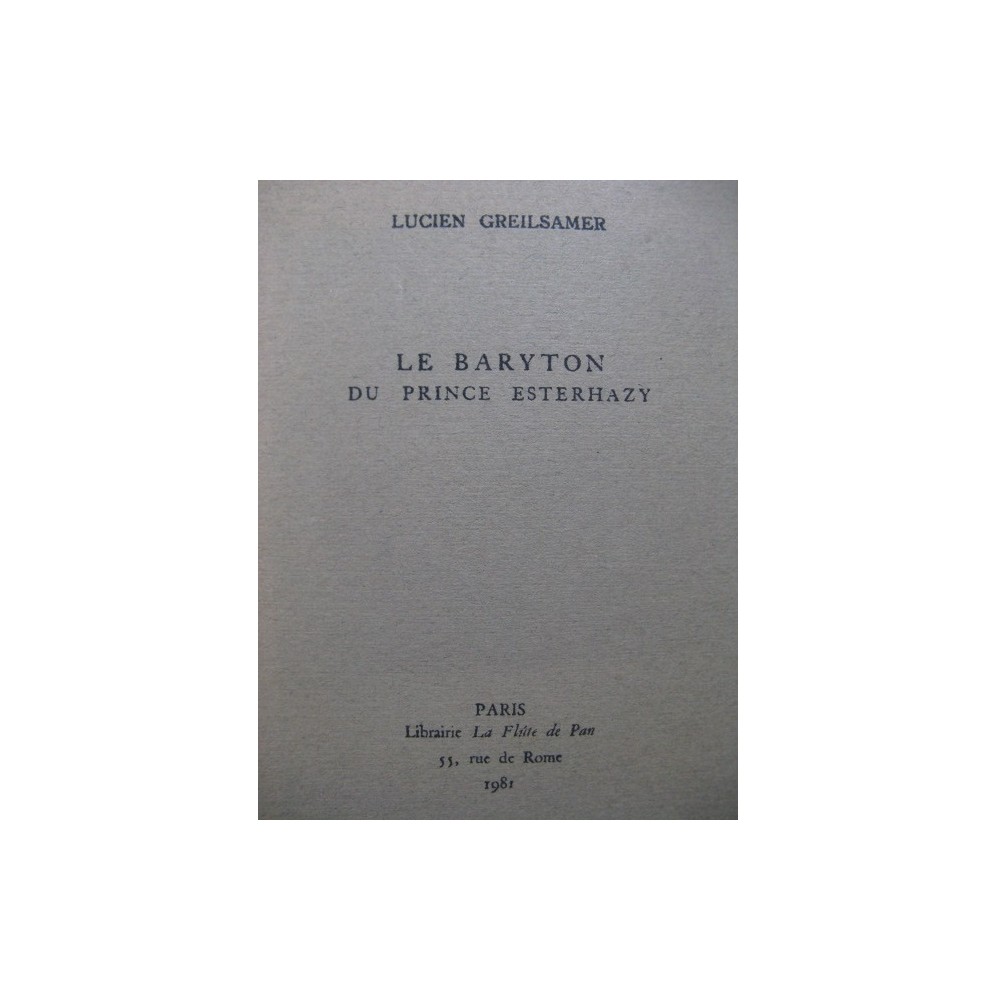 GREILSAMER Lucien Le Baryton du Prince Esterhazy 1981