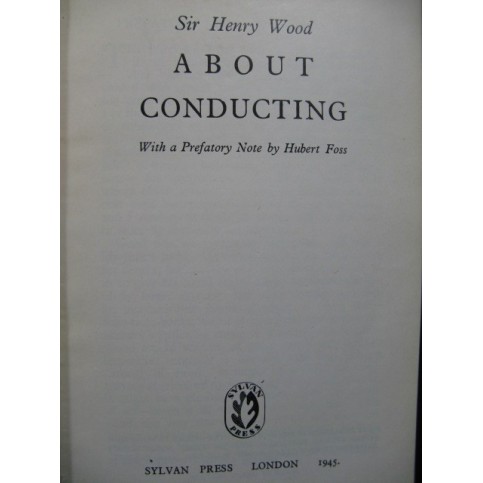 WOOD Henry About Conducting 1945