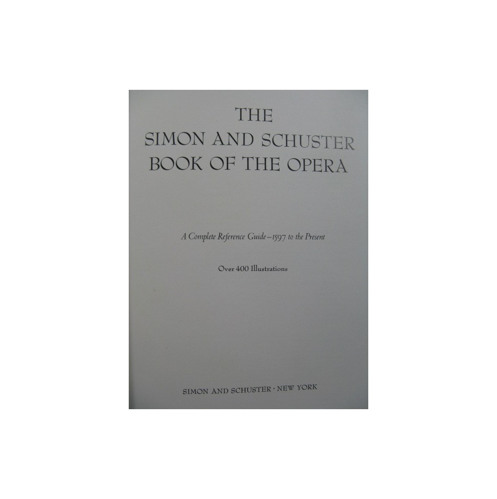 The Simon and Schuster Book of the Opera 1979