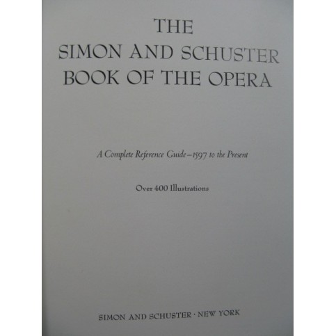 The Simon and Schuster Book of the Opera 1979