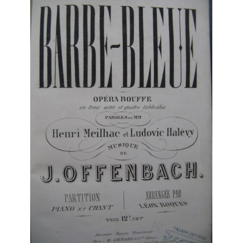 OFFENBACH Jacques Barbe-Bleue Opéra Chant Piano 1866