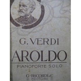 VERDI Giuseppe Aroldo Opéra Piano solo XIXe