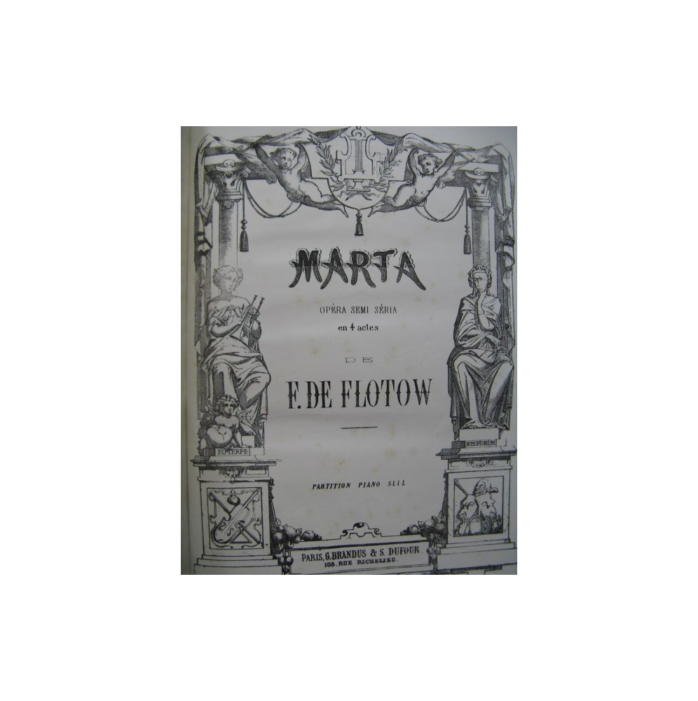 F. DE FLOTOW Martha Opéra Piano solo XIXe
