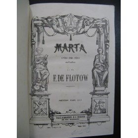 F. DE FLOTOW Martha Opéra Piano solo XIXe