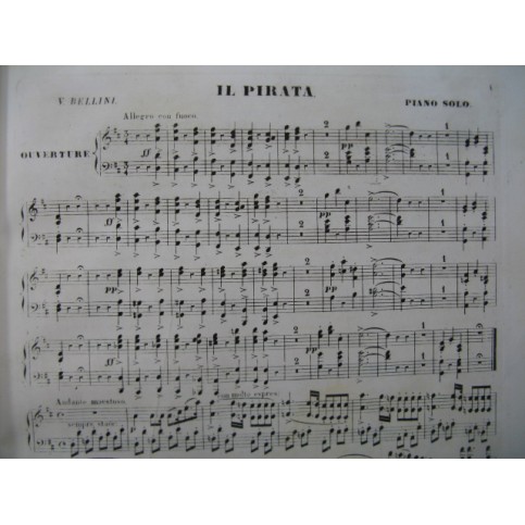 BELLINI Vincenzo Il Pirata Opéra Piano solo ca1850