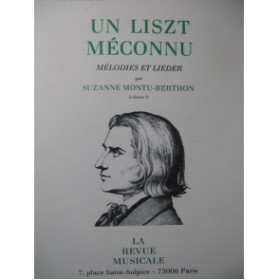 MONTU-BERTHON Suzanne Un Liszt Méconnu Vol 1 1981