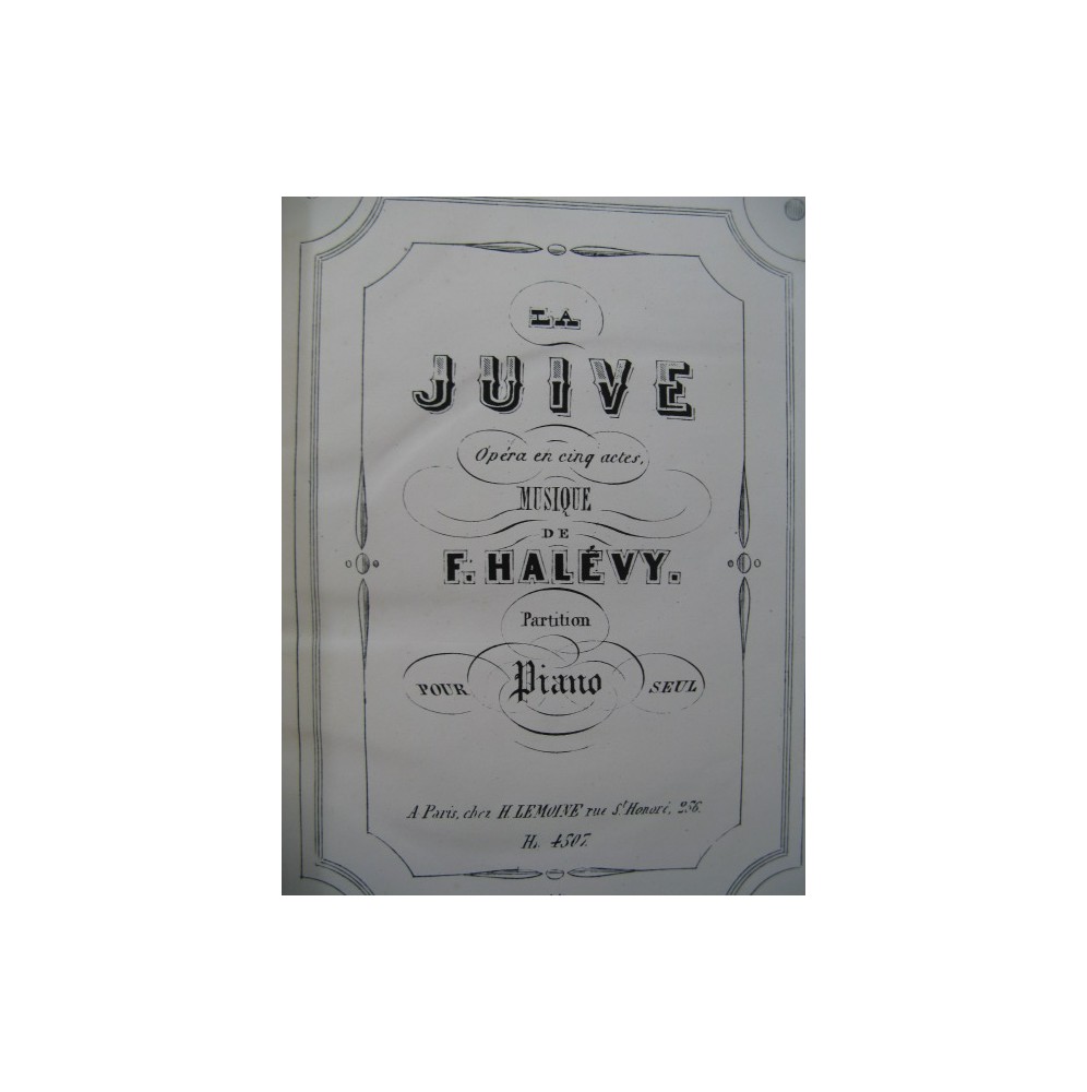 HALÉVY F. La Juive Opéra Piano solo ca1858