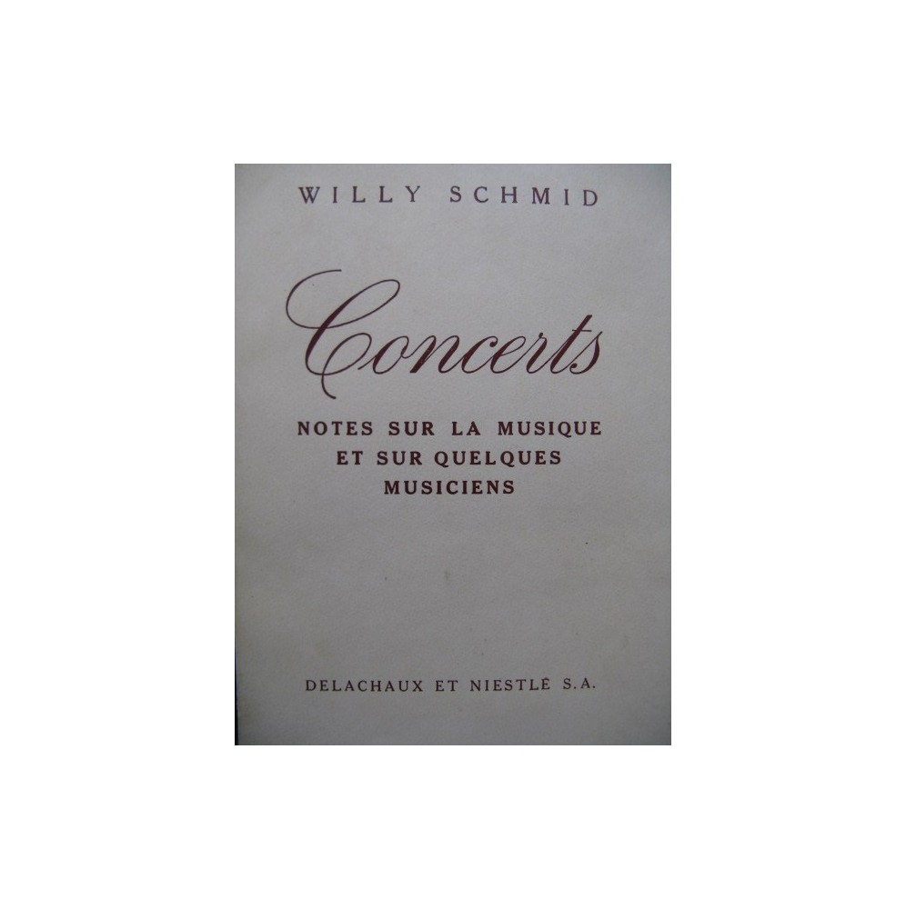 SCHMID Willy Concerts Notes sur la Musique 1941