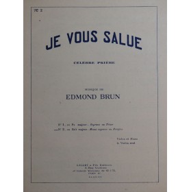 BRUN Edmond Je vous Salue Chant Piano 1948