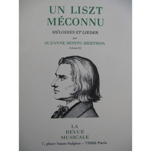 MONTU-BERTHON Suzanne Un Liszt Méconnu Vol 2 1981
