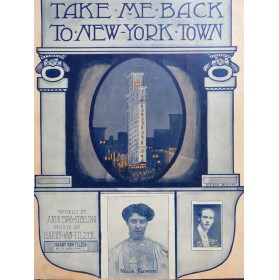 VON TILZER Harry Take Me Back To New York Town Piano 1907
